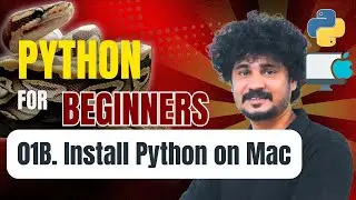 Python for Beginners | 01B Install Python on macOS