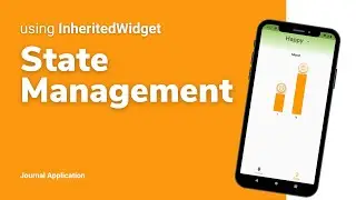 Flutter State Management using InheritedWidget for Journal App - No Packages