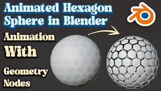 How to Create an Animated Hexagon Sphere in Blender 4.1 with Geometry Nodes | Beginner Tutorial