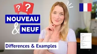 Nouveau & Neuf in French - What are the differences?