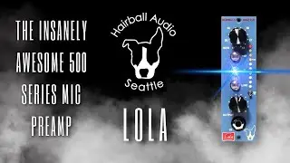 Hairball Audio Lola Preamp