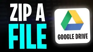 How to Zip a File on Google Drive in 2025 (Also Works for Multiple Files) ✅
