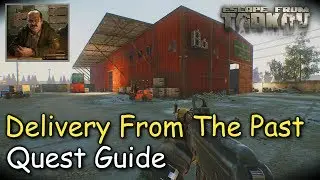 Delivery From The Past Quest Guide Prapor Escape From Tarkov