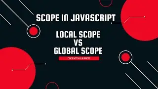 What is scope | Global Scope vs Local Scope with example in brief explanation 