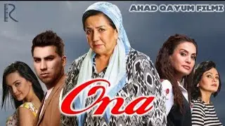 Ona (o'zbek film) | Она (узбекфильм) HD 
