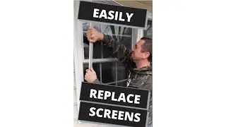 EASILY Replace Window Screens!