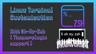 Oh-My-Zsh installation with themes & custom plugins | 2023