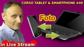 # 49 Trasferire foto tra macchina fotografica, computer e telefonino - Maggiolina - Corso Smartphone