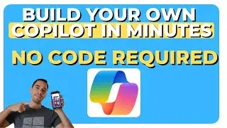 How To Build A Custom Microsoft Copilot with Zero Code