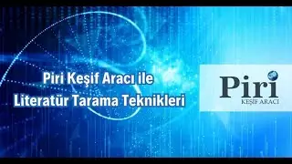 Piri Keşif Aracı - Sakarya Üniversitesi Kullanıcı Eğitimi