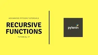 Recursive Functions | Advanced Python | Tutorial 17