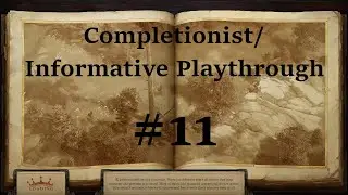 [P:K #11] Pathfinder: Kingmaker Completionist/Informative Playthrough - Temple of the Elk