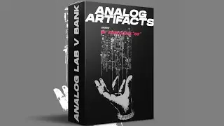 [FREE] ANALOG LAB V BANK (Playboi Carti, Mike Dean, Travis Scott, Yeat, Don Toliver)