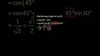 💯 Exact Value of Cos 15 Degrees using Difference of Cosine Formula