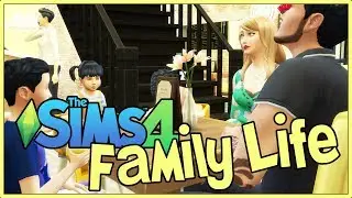 The Sims 4 | Family Life | Part 10 [Family Meal]
