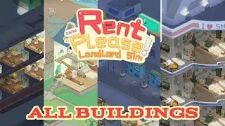 Rent Please! Landlord Sim || All Building