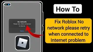 Fix Android ipad Roblox network problem | no network roblox please retry when connected to internet