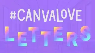 Create Gradient Letters With Canva | Canva Letter Gradient | Text Gradient Effect In Canva