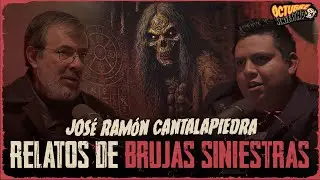 Relatos de Brujas Siniestras con José Ramón Cantalapiedra
