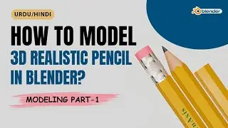 How To Make Pencil in Blender - Part 1 | Blender Tutorial For Beginners | Learn Axis