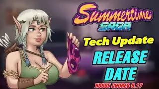 House Chores 0.17 Release Date || Summertime Saga 0.20.17 || What A Legend 0.7 Update
