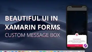 Custom Message Box in Xamarin Forms (Part 2)