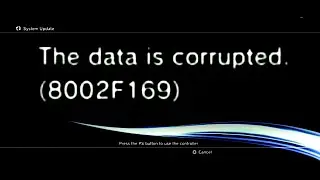 PS3 Error System Update Fix 8002F169 the data is corrupted PS3 system update error