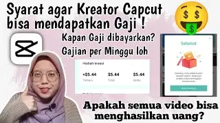 Syarat Dapet Gaji Di Capcut Terbaru 2023 | pemula wajib tau