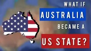 What if Australia became an American state?
