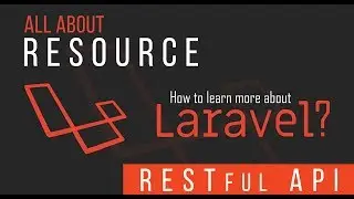 Resource - RESTful API with Laravel - 06