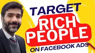 Target RICH People on Facebook Ads | Facebook Detailed Targeting