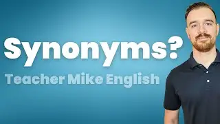 How to Learn Synonyms (You might be doing it wrong)