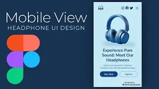 Headphones Mobile View UI Design in Figma | Easiest tutorial | 2 minutes