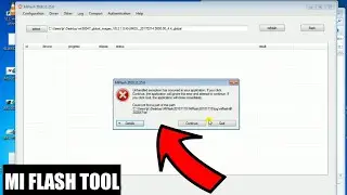 MI flash tool error! Unhanded exeption has occurred in your application!