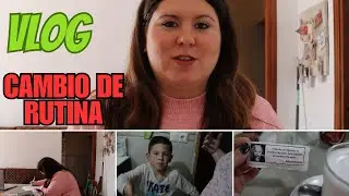 VLOG// CAMBIO DE RUTINA