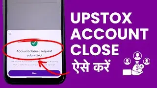 How To Close Upstox Account 2024 - Upstox Demat Account Close Kaise Kare?