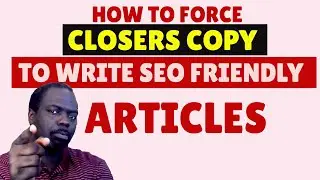 How to use Closers Copy for seo optimized content writing