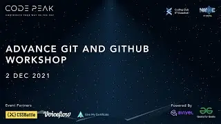 Advance Git and GitHub  workshop | CODEPEAK'21