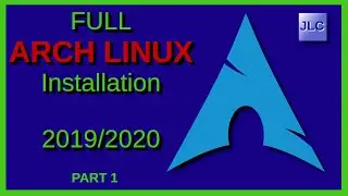 Full Arch Linux Installation 2019/2020 - For Beginners - Step by step