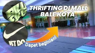 Banyak barang branded Ghoibnya! -Thrifting baju bekas di Mall balekota Tangerang