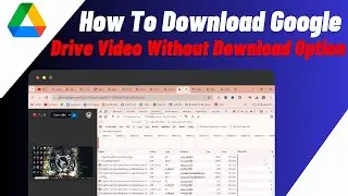 How To Download Google Drive Video Without Download Option