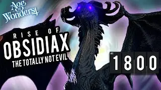 the RISE of OBSIDIAX  | Age of Wonder 4 - Dragon Dawn | Shadow Dragon
