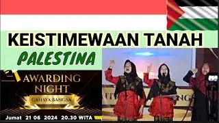KEISTIMEWAAN TANAH PALESTINA | AWARDING NIGHT CAHAYA BANGSA 2024 |