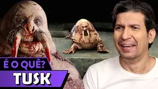TUSK: A TRANSFORMAÇÃO - Que cabógis de filme é esse?