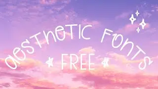 FREE AESTHETIC FONTS for your YouTube videos | free fonts for commercial or personal use