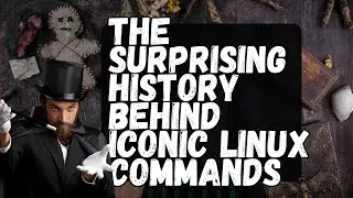 The Surprising History Behind 10 Iconic Linux Commands