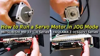 How to Run a Servo Motor in JOG Mode : Mitsubishi MR-J3- A & Yaskawa Sigma5(SGDV)