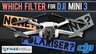 Which Filter Should You Buy for the DJI Mini 3?