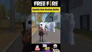 Kapella Character New Healing Ability 🫀 Kapella Ability Totally Changed After OB 45 Update Free Fire