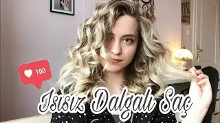 Isısız Sağlıklı Dalgalı Saçlar! || Isısız Dalgalı Saç #3